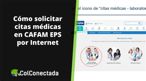 citas eps cafam|Citas Médicas CAFAM EPS En Línea Teléfono【Guía。